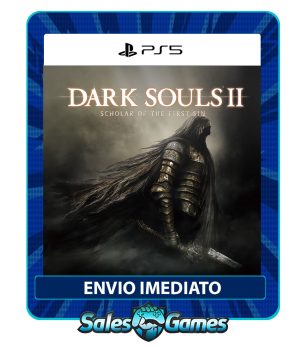 Dark souls II - PS5 - Edição Scholar of the First Sin - Primária - Mídia Digital